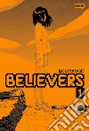 Believers. Vol. 1 libro di Yamamoto Naoki