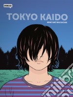 Tokyo Kaido. Vol. 1-3