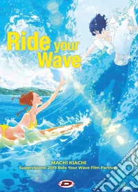 Ride your wave
