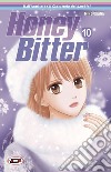Honey Bitter. Vol. 10 libro di Obana Miho