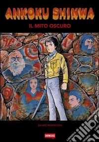 Ankoku Shinwa. Il mito oscuro libro