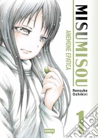 Misumiso. Anemone epatica. Vol. 1 libro