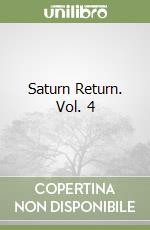 Saturn Return. Vol. 4 libro