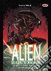 Alien. Un perfetto organismo libro