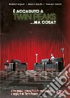 È successo a Twin Peaks. Ma cosa? libro