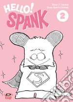 Hello! Spank. Vol. 2 libro