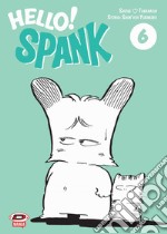 Hello! Spank. Vol. 6 libro