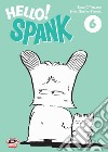 Hello! Spank. Vol. 6 libro