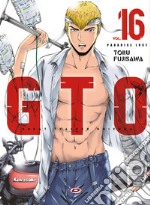 GTO. Paradise lost. Vol. 16 libro