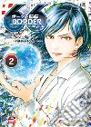 Border 66. Vol. 2 libro di Yoichi Komori Yukata Todo