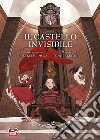 Il castello invisibile. Vol. 4 libro di Tsujimura Mizuki Tomo Taketomi