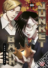 Junket bank. Vol. 10 libro