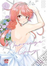 Marriage Gray. Vol. 3 libro
