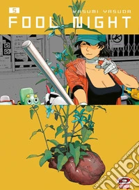 Fool night. Vol. 5