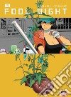 Fool night. Vol. 5 libro di Kasumi Yasuda