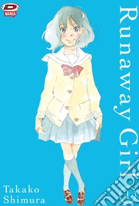 Runaway girl. Vol. 1 libro