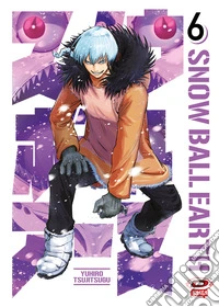 Snowball Earth. Vol. 6 libro