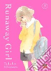 Runaway girl. Vol. 3 libro di Takako Shimura