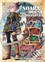 Soara and the house of monsters. Vol. 1 libro