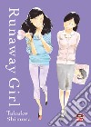 Runaway girl. Vol. 4 libro