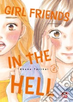 Girl friends in the hell. Vol. 2 libro