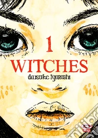 Witches. Vol. 1