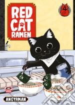 Red cat ramen. Vol. 4 libro