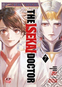 The isekai doctor. Vol. 7 libro