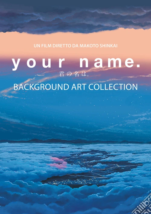 Your name. Artbook. Ediz. illustrata