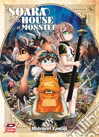 Soara and the house of monsters. Vol. 5 libro