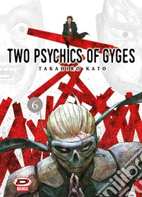 Two psychics of Gyges. Vol. 6 libro