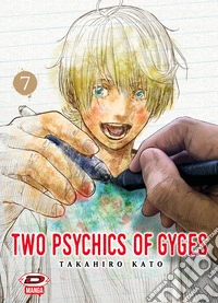 Two psychics of Gyges. Vol. 7 libro