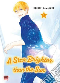 A star brighter than the sun. Vol. 1 libro
