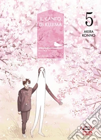 Il canto di Kujima. Vol. 5 libro