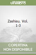 Zashisu. Vol. 1-3 libro