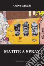 Matite a spray libro