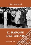 Il barone del tennis libro