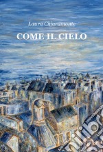 Come il cielo