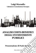 Analisi costi-benefici degli investimenti pubblici