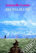 Regina blues