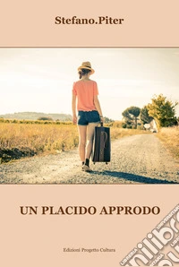 Un placido approdo libro