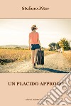 Un placido approdo libro