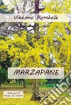 Marzapane libro di Rombolà Vittorio