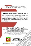 Storie di vita bipolare libro di Marotta Umberto