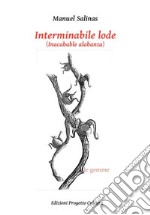 Interminabile lode. (Inacabable alabanza) libro