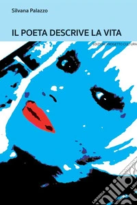 Il poeta descrive la vita libro