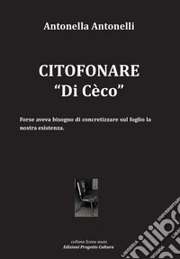 Citofonare «Di Cèco» libro