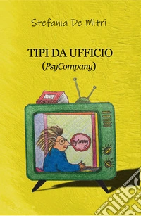 Tipi da ufficio (PsyCompany)