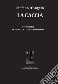 La caccia