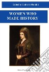 Women who made history libro